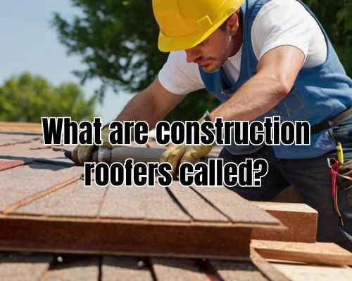 a construction roofer