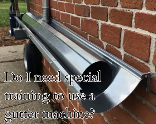 a new gutter machine